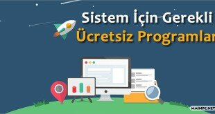 Bilgisayar (Sistem) İçin Gereken Programlar